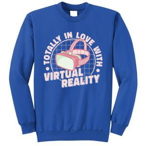 Totally In Love With Virtual Reality Vr Gamer Video Games Gift Sweatshirt