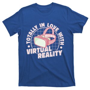 Totally In Love With Virtual Reality Vr Gamer Video Games Gift T-Shirt