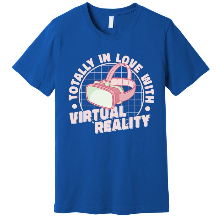 Totally In Love With Virtual Reality Vr Gamer Video Games Gift Premium T-Shirt