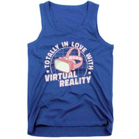 Totally In Love With Virtual Reality Vr Gamer Video Games Gift Tank Top