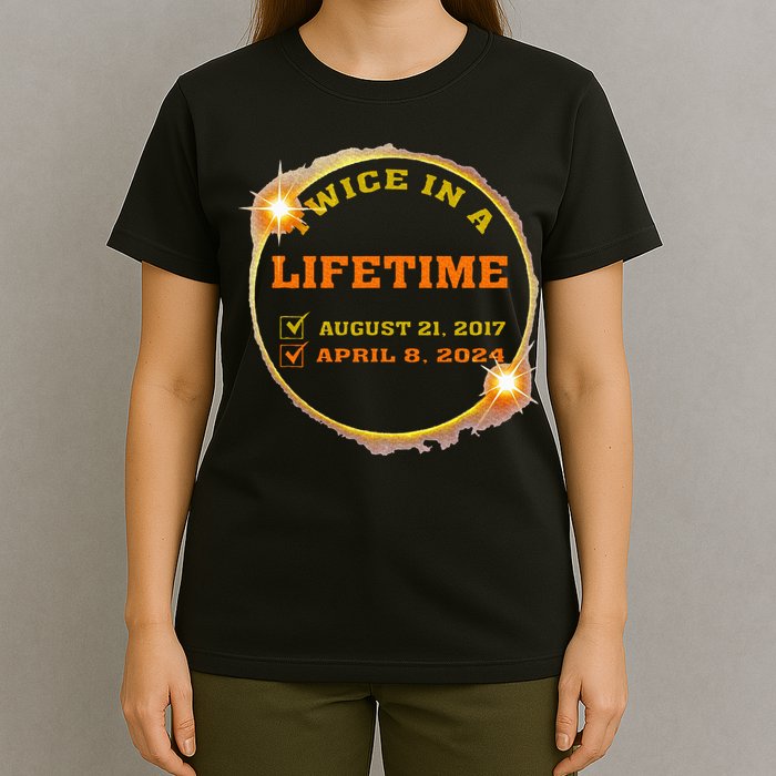 Twice In Lifetime 2024 Solar Eclipse T-Shirt