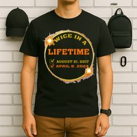 Twice In Lifetime 2024 Solar Eclipse T-Shirt
