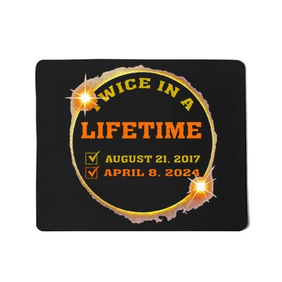 Twice In Lifetime 2024 Solar Eclipse Mousepad