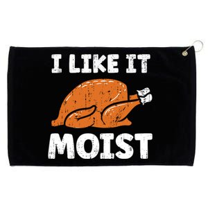 Turkey I Like It Moist Funny Thanksgiving Grommeted Golf Towel