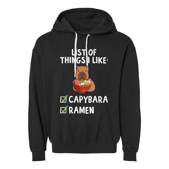 Things I Like Capybara Lover Capybara Girl Capybara Boy Garment-Dyed Fleece Hoodie