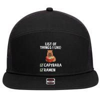 Things I Like Capybara Lover Capybara Girl Capybara Boy 7 Panel Mesh Trucker Snapback Hat