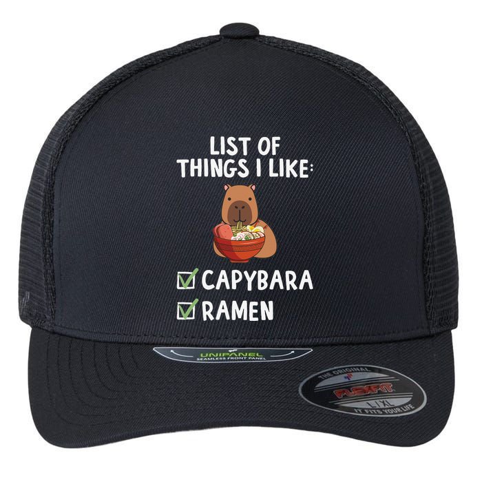 Things I Like Capybara Lover Capybara Girl Capybara Boy Flexfit Unipanel Trucker Cap