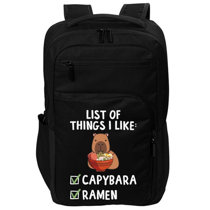 Things I Like Capybara Lover Capybara Girl Capybara Boy Impact Tech Backpack
