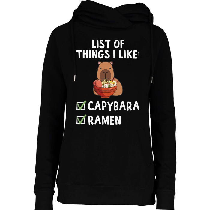 Things I Like Capybara Lover Capybara Girl Capybara Boy Womens Funnel Neck Pullover Hood