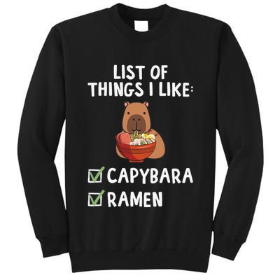 Things I Like Capybara Lover Capybara Girl Capybara Boy Tall Sweatshirt
