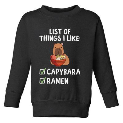 Things I Like Capybara Lover Capybara Girl Capybara Boy Toddler Sweatshirt