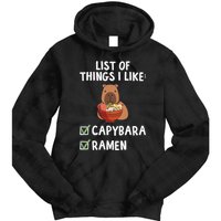 Things I Like Capybara Lover Capybara Girl Capybara Boy Tie Dye Hoodie