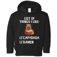 Things I Like Capybara Lover Capybara Girl Capybara Boy Toddler Hoodie