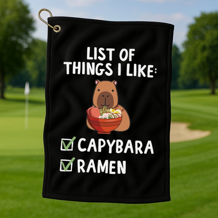 Things I Like Capybara Lover Capybara Girl Capybara Boy Golf Towel