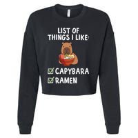 Things I Like Capybara Lover Capybara Girl Capybara Boy Cropped Pullover Crew