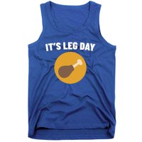 Thanksgiving It's Leg Day Funny Turkey Workout Cool Gift Tank Top