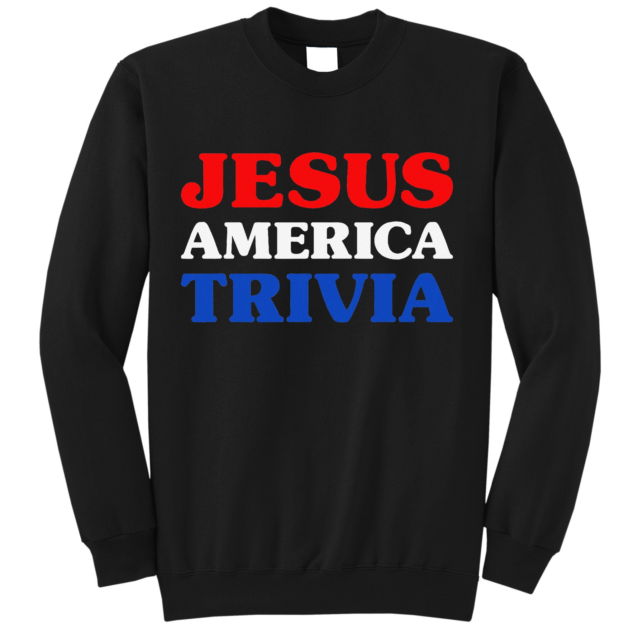 Trivia I Love Trivia Jesus And Trivia For Trivia Night Sweatshirt