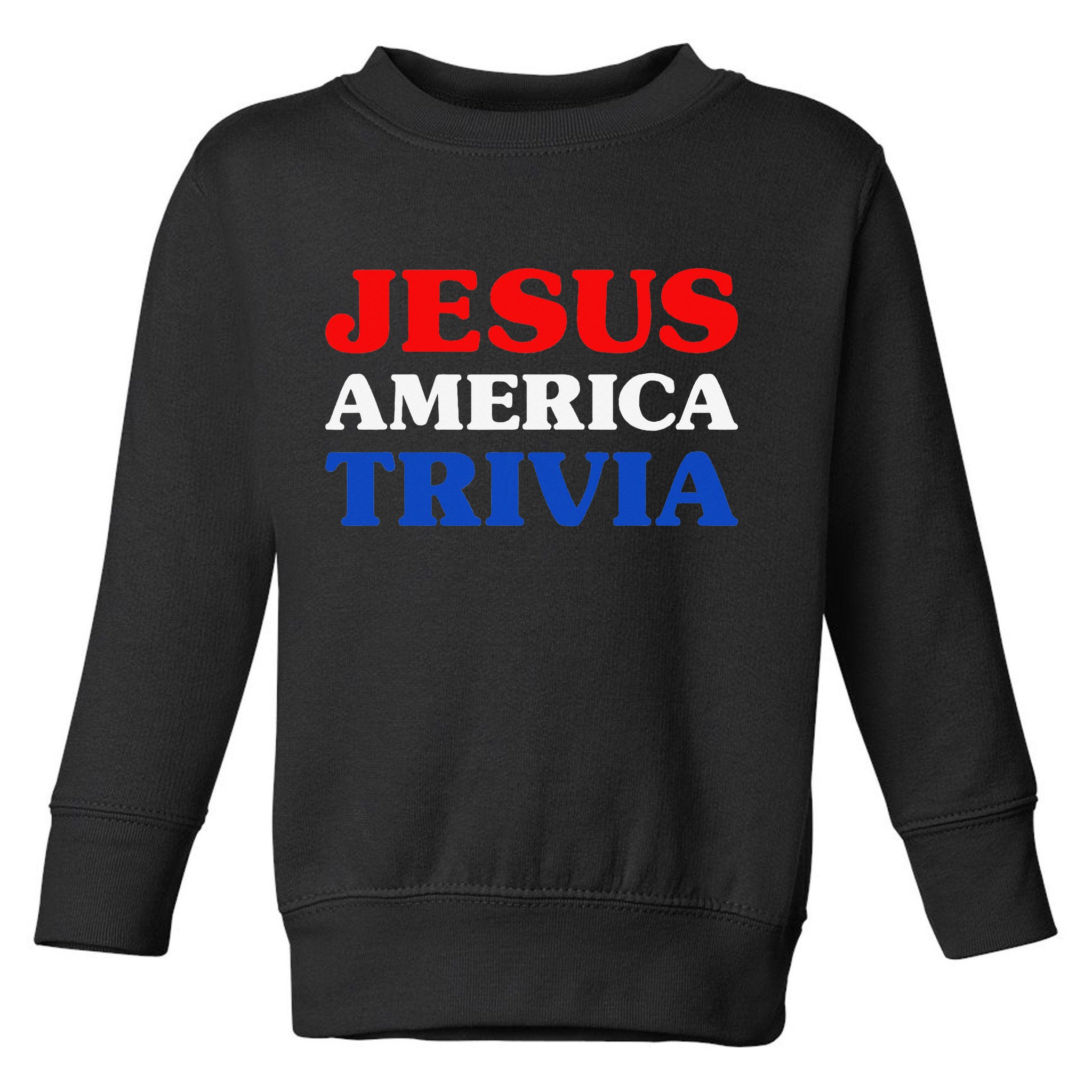 Trivia I Love Trivia Jesus And Trivia For Trivia Night Toddler Sweatshirt