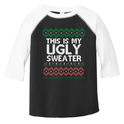 This Is My Ugly Sweater Christmas Xmas Gift Decor Set Gift Toddler Fine Jersey T-Shirt