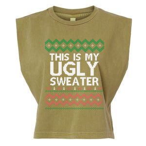 This Is My Ugly Sweater Christmas Xmas Gift Decor Set Gift Garment-Dyed Women's Muscle Tee