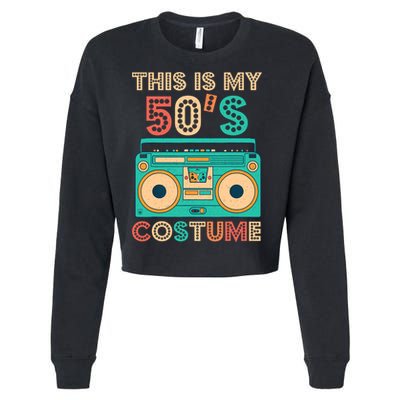 This Is My 50s Costume 1950s Retro Vintage 50s Party Cropped Pullover Crew