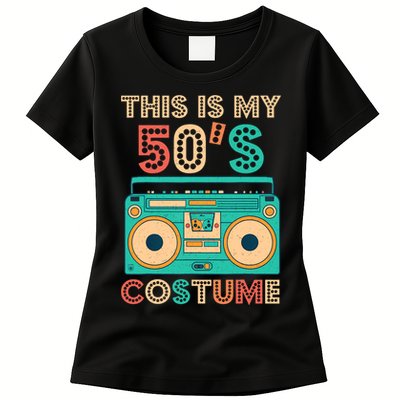 This Is My 50s Costume 1950s Retro Vintage 50s Party Womens T-Shirt
