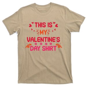 This Is My Valentine's Day Quote Couple Love T-Shirt