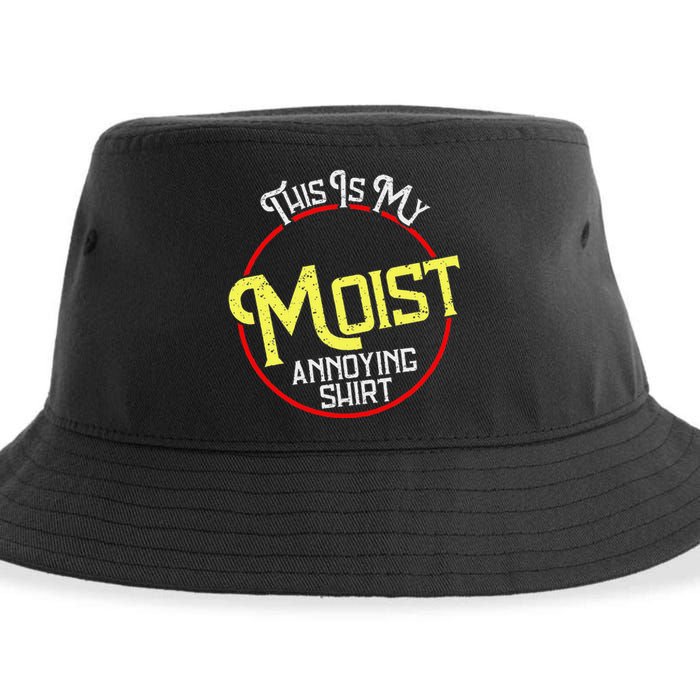 This Is My Moist Annoying Moist Word Meme Pun Joke Humor Sustainable Bucket Hat