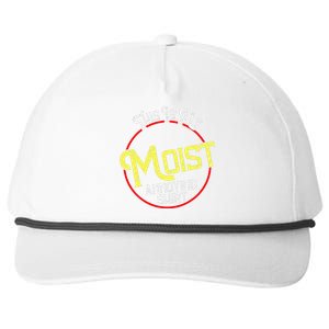 This Is My Moist Annoying Moist Word Meme Pun Joke Humor Snapback Five-Panel Rope Hat