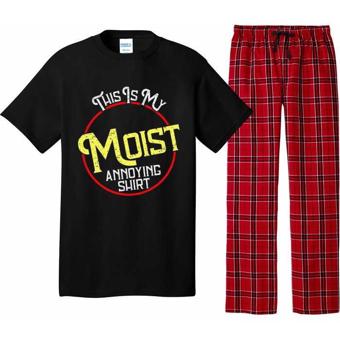 This Is My Moist Annoying Moist Word Meme Pun Joke Humor Pajama Set