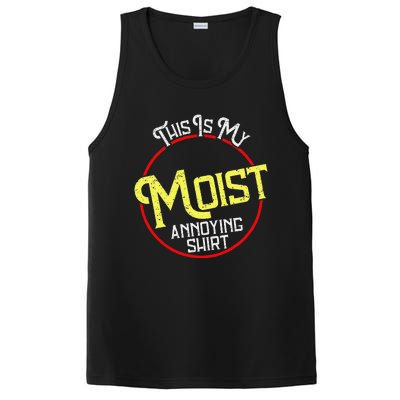 This Is My Moist Annoying Moist Word Meme Pun Joke Humor PosiCharge Competitor Tank