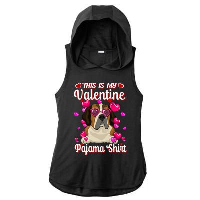 This Is My Valentine Pajama Gift St Bernard Lovers Gift Ladies PosiCharge Tri-Blend Wicking Draft Hoodie Tank