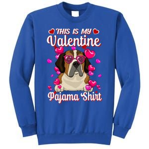 This Is My Valentine Pajama Gift St Bernard Lovers Gift Sweatshirt