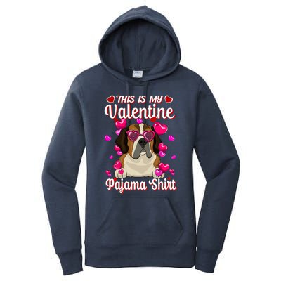 This Is My Valentine Pajama Gift St Bernard Lovers Gift Women's Pullover Hoodie