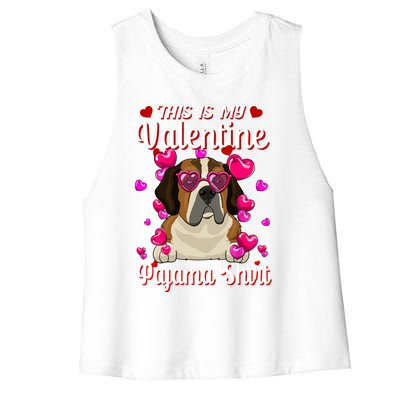 This Is My Valentine Pajama Gift St Bernard Lovers Gift Women's Racerback Cropped Tank