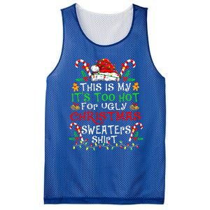 This Is My ItS Too Hot For Ugly Christmas Sweaters Mesh Reversible Basketball Jersey Tank