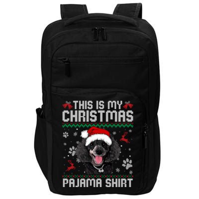 This Is My Christmas Poodle Dog Pajama Merry Xmas Gift Impact Tech Backpack