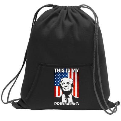 This Is My Pride Flag Trump American Flag Sweatshirt Cinch Pack Bag