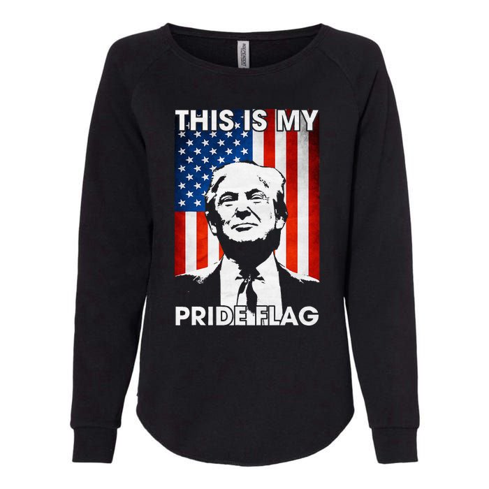 This Is My Pride Flag Trump American Flag Womens California Wash Sweatshirt