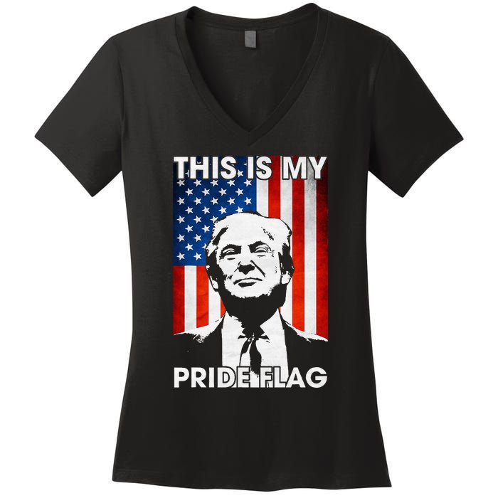 This Is My Pride Flag Trump American Flag Women's V-Neck T-Shirt