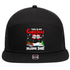 This Is My Christmas Pajama Gift Xmas Santa Wine Er Great Gift 7 Panel Mesh Trucker Snapback Hat