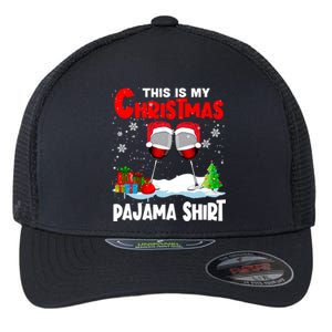 This Is My Christmas Pajama Gift Xmas Santa Wine Er Great Gift Flexfit Unipanel Trucker Cap