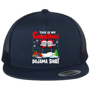 This Is My Christmas Pajama Gift Xmas Santa Wine Er Great Gift Flat Bill Trucker Hat