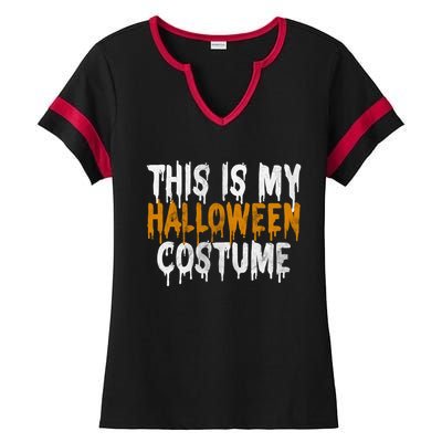 This Is My Halloween Costume Last Minute Halloween Costume Gift Ladies Halftime Notch Neck Tee