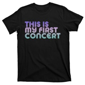 This Is My First Concert T-Shirt