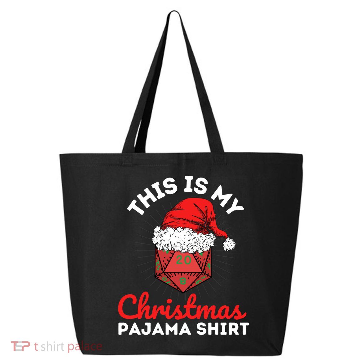 This Is My Christmas Dungeons And Pajama 25L Jumbo Tote