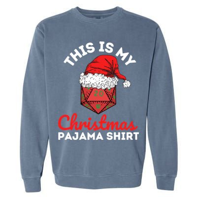 This Is My Christmas Dungeons And Pajama Garment-Dyed Sweatshirt