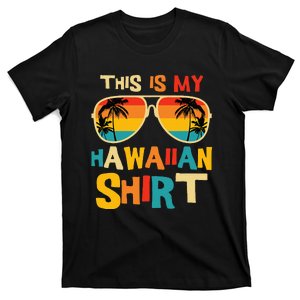 This Is My Hawaiian T-Shirt