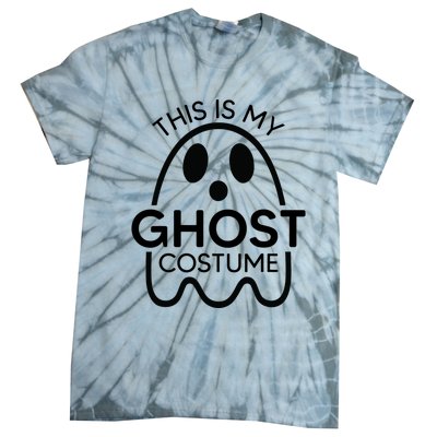 This Is My Ghost Costume Halloween Party Tie-Dye T-Shirt