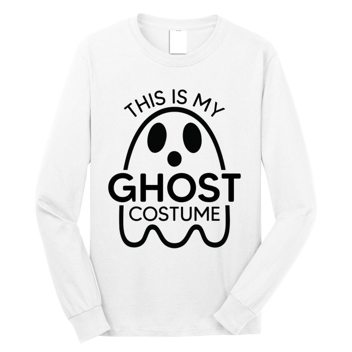 This Is My Ghost Costume Halloween Party Long Sleeve Shirt